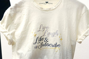 Live, Laugh, Like & Subscribe Shirt (Natural)